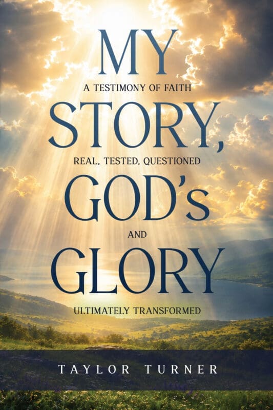 My Story, God’s Glory