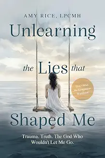Unlearning the Lies That Shaped Me