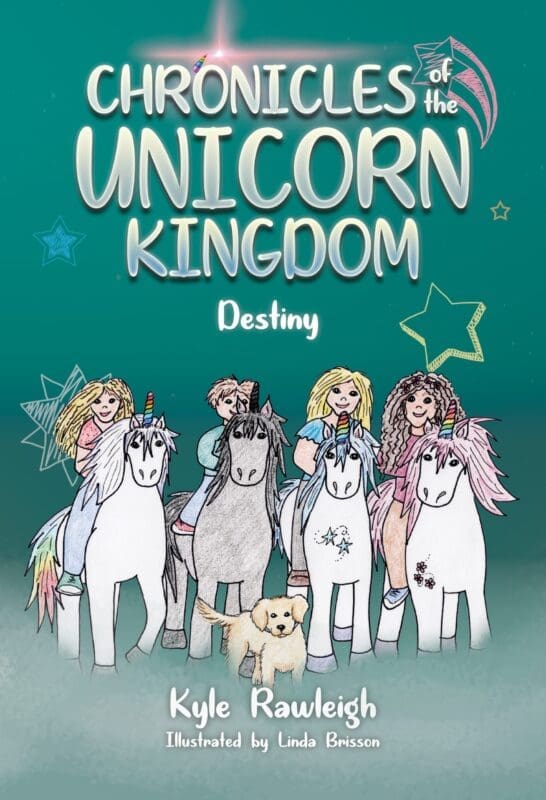 Chronicles of the Unicorn Kingdom: Destiny