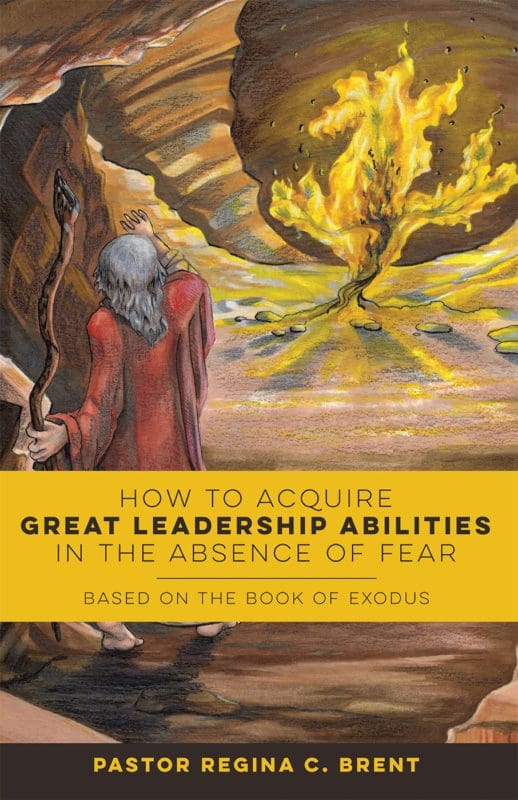 How to Acquire Great Leadership Abilities in the Absence of Fear